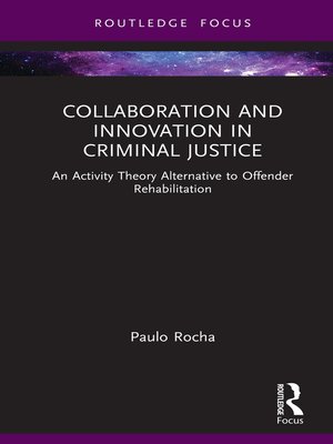 cover image of Collaboration and Innovation in Criminal Justice